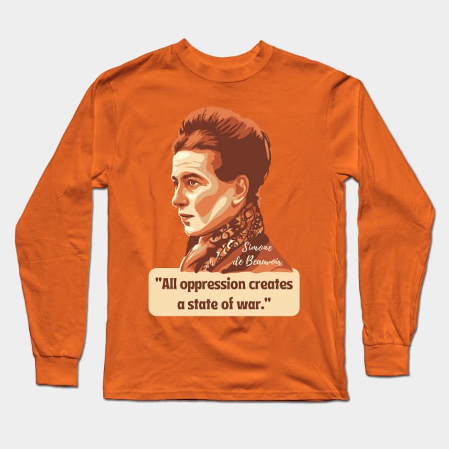Simone de Beauvoir Portrait and Quote Long Sleeve T-Shirt by Slightly Unhinged